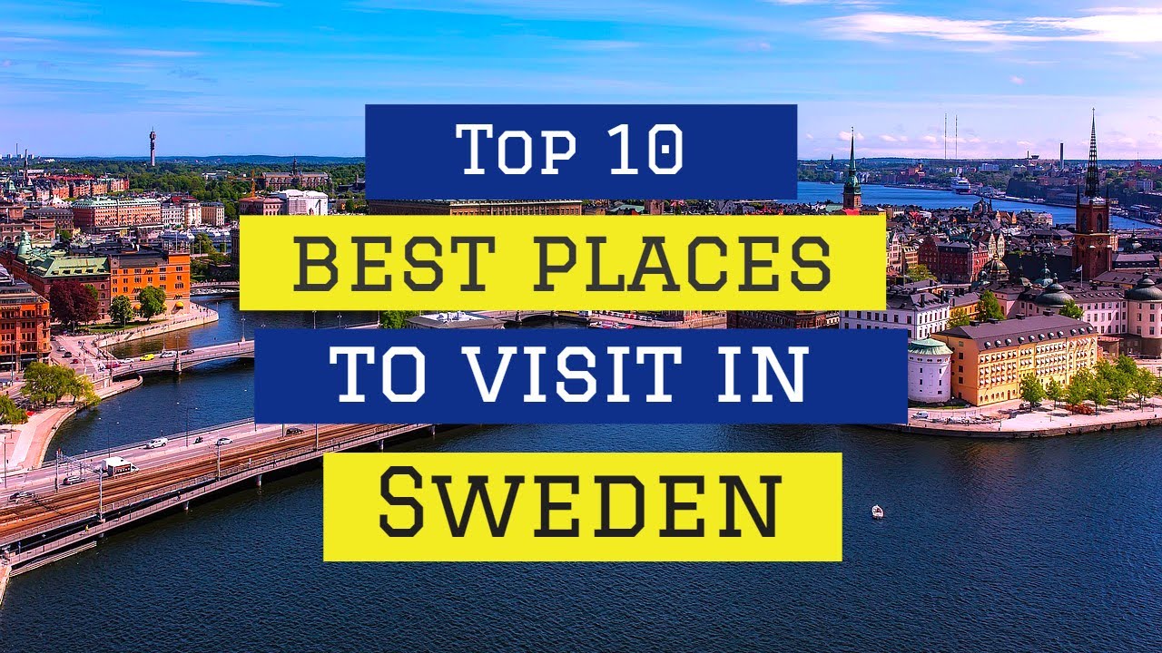 rent faktisk Hvis Hollow 🆕Top 10 Best Places To Visit In Sweden Sweden Tourist Attractions Official  Video - YouTube