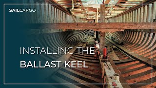 Installing the Ballast Keel - SAILCARGO INC. 2022