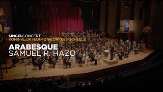 Arabesque (Samuel R. Hazo) by Royal WindBand Schelle