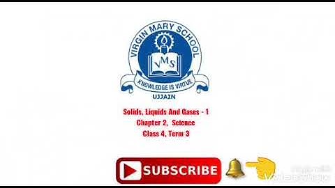Class 4th term 3 science chapter 2 Solids Liquids and Gases part 1