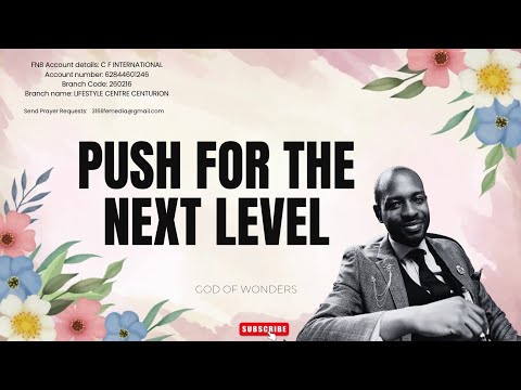 Push for the next level| protocolbreakingprayers