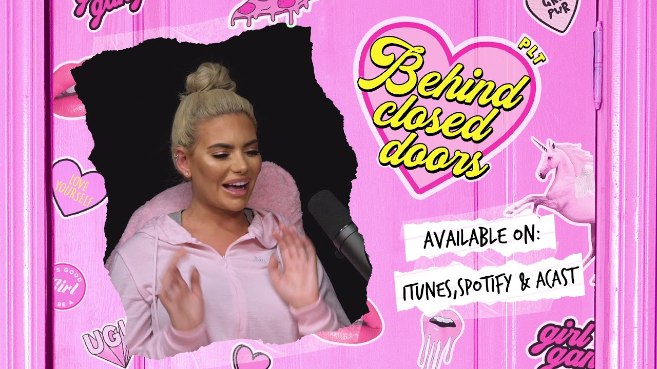plt behind closed doors with megan barton hanson the podcast prettylittlething youtube