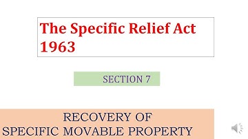 Section 7 of SRA I How to Recover Specific movable Property I Order 20 CPC I Specific Relief Act I