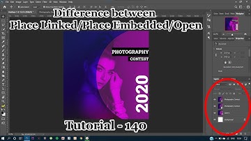 Adobe Photoshop-Tutorial 140(Difference between Place Embedded/Place Linked/Open)🔥🔥🔥