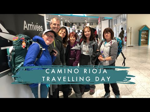 CAMINO RIOJA - TRAVELLING DAY