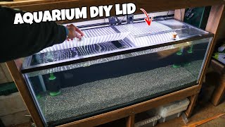 DIY FLIP LID/COVER for Aquariums! Cheap & Easy