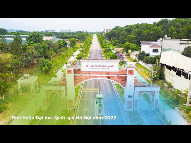 Giới thiệu Đại học Quốc gia Hà Nội năm 2022 class=