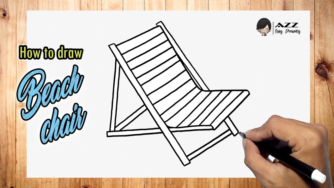 Featured image of post How To Draw A Beach Chair Easy Since most of the above are already on easydrawingart com so today we will show you how to draw a chair