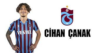 Cihan Çanak 🔴🔵 Welcome to Trabzonspor ● Skills | 2023 | Amazing Skills | Assists & Goals | HD
