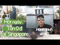 Thử đi tour du lịch Singapore Malaysia giá rẻ -  Ep 1 Một ngày tốn 0đ tại Singapore