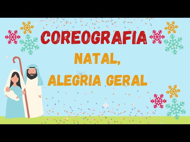 COREOGRAFIA: NATAL, ALEGRIA GERAL - Cristina Mel class=