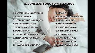 INDONESIAN SONG FOR SLEEP 2020 LAGU INDONESIA SLOW COVER ACCOUSTIC 2020