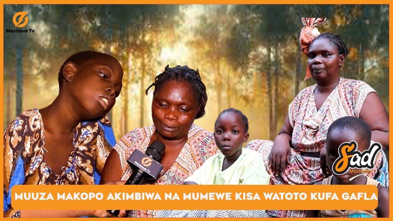 MAMA MUUZA MAKOPO AKIMBIWA NA MUME WAKE KISA WATOTO WAKE WANAKUFA GAFLA TU BILA SABABU