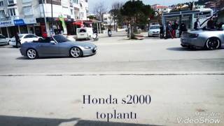 • Honda s2000  TOPLANTI • {Ayvalık}