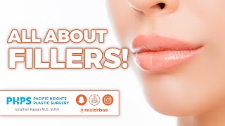 All about fillers! | Pacific Heights Plastic Surgery – Dr Bae!