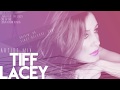 Tiff Lacey - Artist Mix