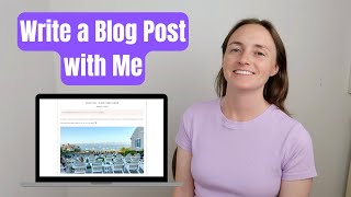 Write a Blog Post with Me