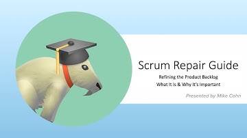 Scrum Repair Guide: Product Backlog Refinement