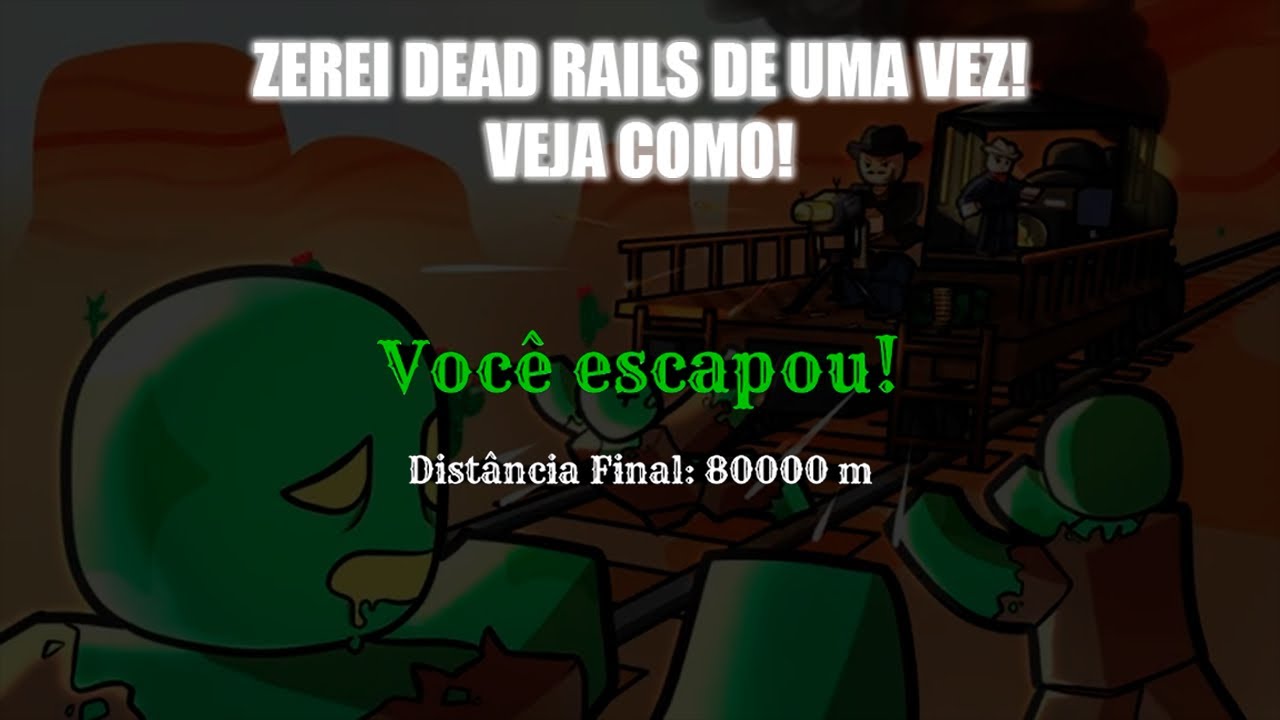 COMO EU ZEREI DEAD RAILS MUITO FACIL VENHA DESCOBRIR