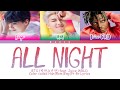 Bts   juice wrld  all night color coded lyricshanromengptbr