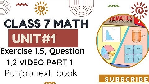 7th Class Maths New Curriculum, Syllabus | Ch 1 Exercise 1.5  Question 1,2, Class 7 Math New Book