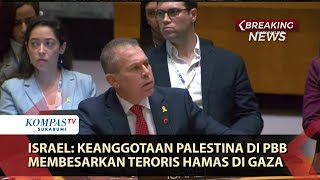 Pernyataan Israel di PBB: Keanggotaan Palestina di PBB Membesarkan Teroris Hamas di Gaza