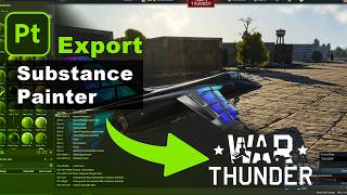 Export Substance Painter to Warthunder N and C Files Easy▸WarThunder Skin Tutorial #6