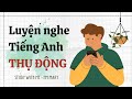 Luyn nghe ting anh th ngielts 15  im mary