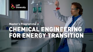 🔋 Chemical Engineering for Energy Transition – Master's Programme – LUT University