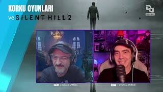 Podcast - Korku Oyunları Silent Hill 2 Mercek Altında Konuk Özcan Ilgın