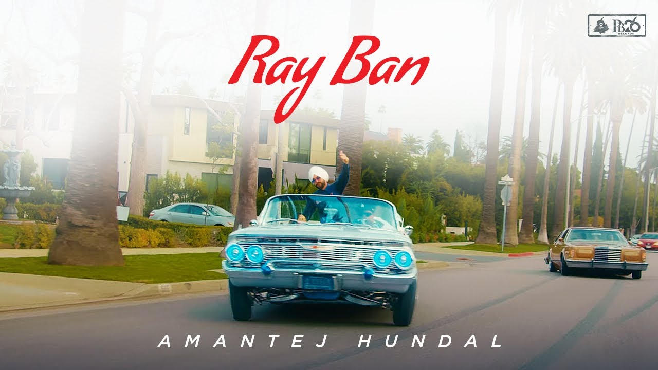 RAY BAN   Amantej Hundal  State Of ArtAlbum  Official Music Video  Latest Punjabi Song 2022
