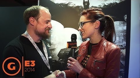 Chat with Dax Ginn, Producer of Batman Arkham Knight - Floor Report E3 2014
