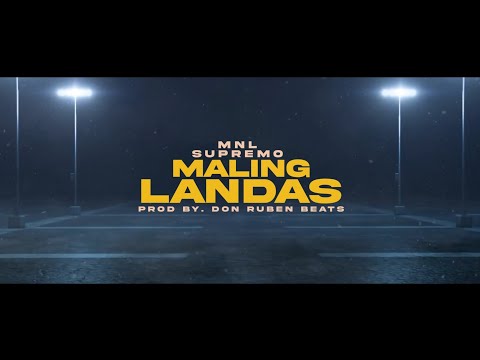 MNL SUPREMO - "MALING LANDAS" (Official Lyric Video) Prod. by @DonrubenBeats