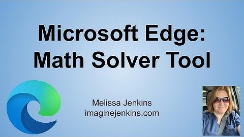Math Solver Tool in Edge Browser