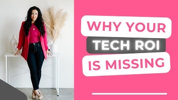 Why Your Tech Investment Isn’t Paying Off