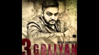 GOLIYAN||NICK SANDHU||LATEST PUNJABI SONG 2015