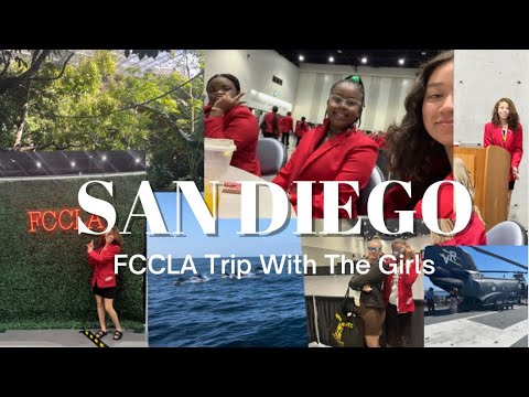 A TRIP TO SAN DIEGO ( FCCLA’s 2022 NLC)
