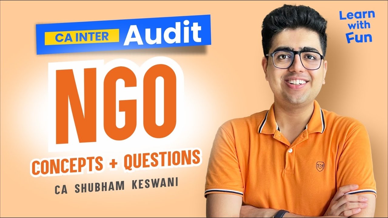 NGO Revision | CA Inter Audit | CA Shubham Keswani (AIR 8) - YouTube
