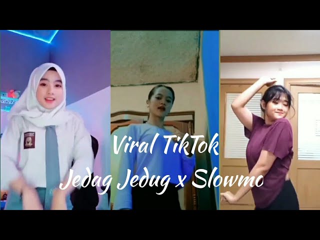 KUMPULAN TIKTOK JEDAG JEDUG X SLOWMO VIRAL 2021 class=