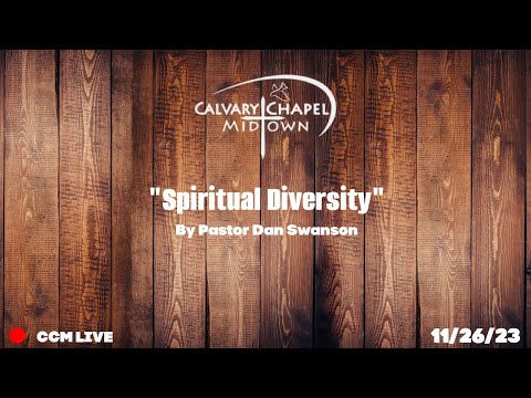 "Spiritual Diversity" (1 Corinthians 12:12-31)