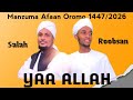 Manzumaa Afaan Oromo YAA ALLAH Salah Ft Roobsan 1447 2026 Manzumaa Afaan Oromo YAA ALLAH Salah Ft Roobsan 1447 2026