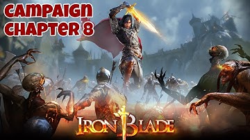 Iron Blade: Medieval Legends RPG (by Gameloft) - iOS / Android - Campaign Gameplay Chapter 8