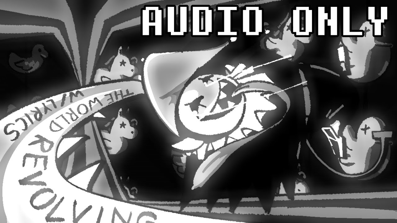 THE WORLD REVOLVING WITH LYRICS | DELTARUNE COVER [AUDIO ONLY]