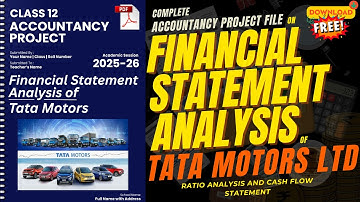 Class 12 Accountancy Project on Financial Statement Analysis of Tata Motors, CBSE, 2025-26
