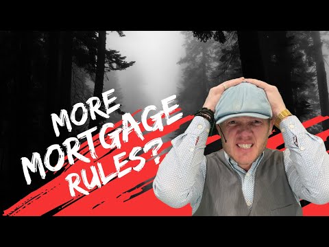 More New Mortgage Rules: What You Need to Know Now!