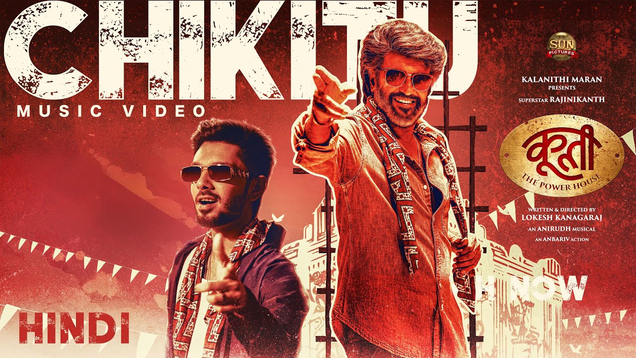 Chikitu - Hindi Music Video | Coolie The Powerhouse | Rajinikanth | Sun Pictures | Lokesh | Anirudh