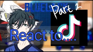 BLUE LOCK react to random videos||W.I.P|| gacha reaction (blue lock)|| [part2 WIP]