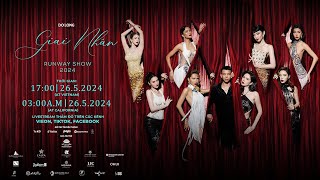 LIVESTREAM THẢM ĐỎ GIAI NHÂN RUNWAY SHOW - ĐỖ LONG FASHION SHOW 2024