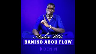 6. Baniko Abou Flow - Dénin (Officiel 2023)