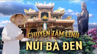 Chuyện cầu con trên đỉnh núi Bà Đen, sự tích núi Bà Đen Tây Ninh